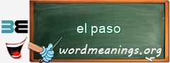 WordMeaning blackboard for el paso